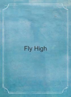 Fly High