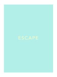 ESCAPE