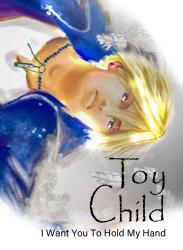 Toy Child2 -I Want You To Hold My Hand-
