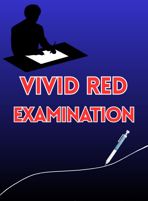 Vivid Red Examination