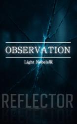 REFLECTOR Observation