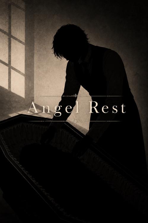 Angel Rest ――英雄を棺に納めた男――
