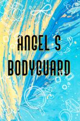 天使くんのボディーガード