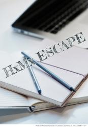 HxMx ESCAPE シナリオ版